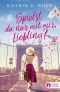 [Love me London 03] • Spielst du nur mit mir, Liebling?